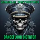 DanceFloor Dictator by Double Distortion - Frenchcore cover art