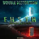 F.H.S.T.H by Double Distortion - Frenchcore cover art