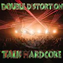 Talk Hardcore by Double Distortion - Frenchcore cover art