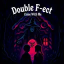 Come with me by Double F-ect - Hardstyle cover art