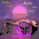 Movin' like this by Double F-ect - Hardstyle cover art
