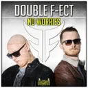No Worries by Double F-ect - Hardstyle cover art