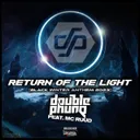 Return of The Light by Double Phunq, MC Ruud - Hardstyle cover art