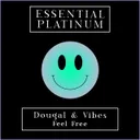 Feel Free by Dougal, Vibes - Happy Hardcore cover art