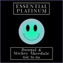 Got To Go by Dougal, Mickey Skeedale - Happy Hardcore cover art