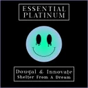 Shelter From A Dream by Dougal, Jenna, Innovate - Happy Hardcore cover art