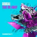 Take Me Away - Extended Mix by Dougal - Happy Hardcore cover art