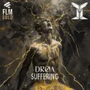 Suffering by DRØA, Fear Less Music - Hard Techno cover art