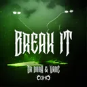 Break It by Dr Donk, vANE - Hardstyle cover art