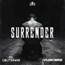 SURRENDER by DR. OBLITERANE, VLINDERZ - Hard Techno cover art
