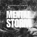 Mental Storm by Dr. Peacock, Billx, The Sickest Squad, Frenchcore Familia - Frenchcore cover art