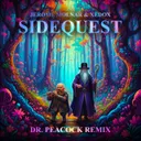 Sidequest - Dr. Peacock Remix by Dr. Peacock, Jerome Molnar, XEDOX - Frenchcore cover art
