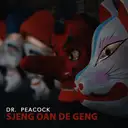 Sjeng Oan de Geng by Dr. Peacock - Frenchcore cover art