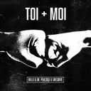 Toi + Moi by Dr. Peacock, Grégoire, Billx - Frenchcore cover art