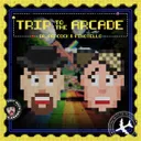 Trip to the Arcade by Dr. Peacock, Pinotello - Frenchcore cover art