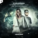 Break Down Low (Dr Phunk Remix) by Dr Phunk, Crypsis - Hardstyle cover art