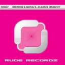Clean 'n Crunchy - Max Walder Remix by Dr Rude, Max Walder, Qatja S - Hardstyle cover art