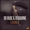 Exhale - Radio Version by Dr Rude, Rebourne - Hardstyle cover art
