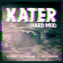 Kater - Hard Mix by Dr Rude, K-Liber, DJ Jantje - Rawstyle cover art