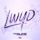 LWYD by Dr Rude - Hardstyle cover art
