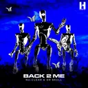 Back 2 Me - Original Mix by Dr Skull, Nu-clear - Hardstyle cover art