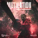 Mutilation by DR4MATIC, ND4 - Xtra Rawstyle cover art