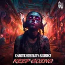 KEEP GOING by Drokz, Chaotic Hostility - Uptempo cover art