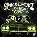 Terrorcore Addict by Drokz, Sihk - Speedcore cover art