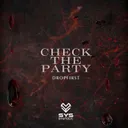 Check the Party by DROPFIRST - Hard Techno cover art