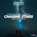 Chasing Stars - Limitless Radio Remix by DROPIXX, Stupid Whizkid, Limitless - Hardstyle cover art