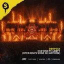 Our DNA - Open Beatz Zone III Anthem by DROPIXX, Losty - Hardstyle cover art