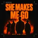 She Makes Me Go by DROPIXX, ZERØ CØRE, Tristow - Hardstyle cover art