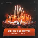 Waiting Here For You by DROPIXX, EA-Project - Hardstyle cover art