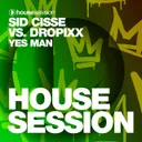 Yes Man by DROPIXX, Sid Cisse - Hardstyle cover art