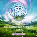 FENOMENA (So Whappy 2025 Anthem) by DRS, Sandy Warez, UNSYN - Uptempo cover art