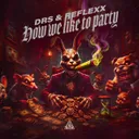 How We Like To Party by DRS, Reflexx - Uptempo cover art