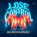 LOSE CONTROL by DRS, KNTRLVRLST, Infected - Uptempo cover art