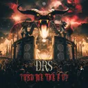 Turn Me The F Up by DRS - Uptempo cover art