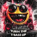 Turn The F Bass Up by DRS, Reflexx - Uptempo cover art