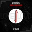 Digital Transmission by Drunkhertz - Hardstyle cover art