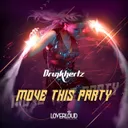Move This Party by Drunkhertz - Hardstyle cover art