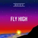 Fly High by Drvpz - Hardstyle cover art