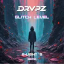 Glitch Level (G-Light´s Remix) by Drvpz, G-Light´s - Hardstyle cover art