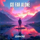 Go Far Alone by Drvpz - Hardstyle cover art
