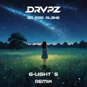 Go Far Alone (G-Light´s Remix) by Drvpz, G-Light´s - Hardstyle cover art