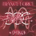 Trance Force by DTKØ - Hard Techno cover art