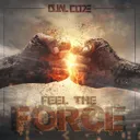Feel The Force by Dual Code - Hardstyle cover art