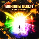 Burning Down by Dual Damage - Hardstyle cover art