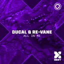 All In Me by Ducal, Re-Vane - Hardstyle cover art