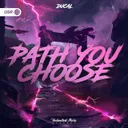Path You Choose by Ducal - Hardstyle cover art